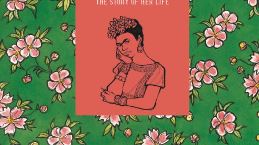 Μια ματιά στο πρώτο, υπέροχο graphic novel για τη ζωή της Frida Kahlo